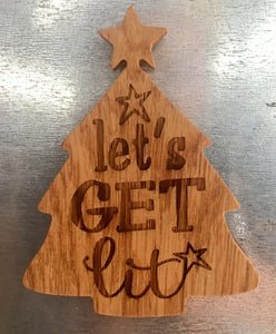 "Let's Get Lit" Tree Magnet